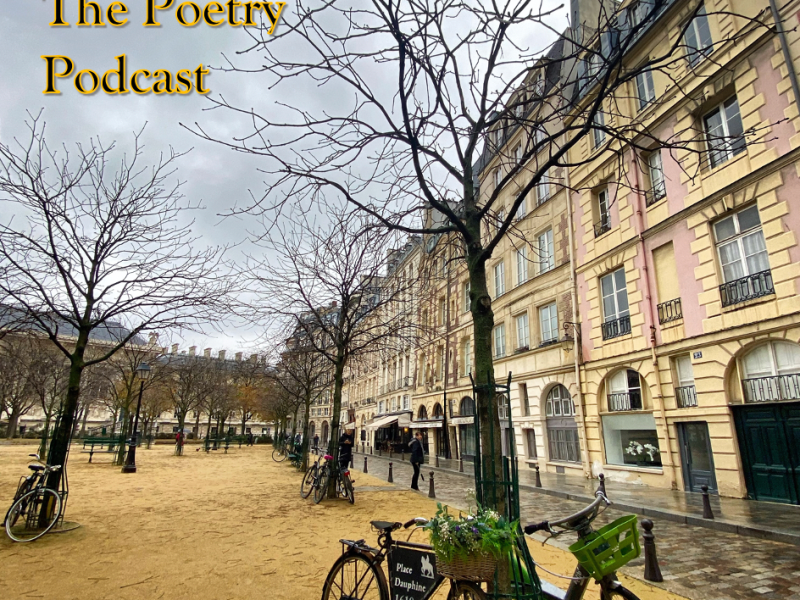 Eat the Storms – The Poetry Podcast does Paris – Episode 11 -Season 2