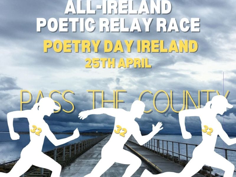 Eat the Storms – All-Ireland Poetic Relay Race for Poetry Day Ireland 2024 – The Poetry Podcast – Season 8